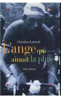 Ange Qui Aimait La Pluie (L')