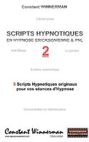 Scripts Hypnotiques En Hypnose Ericksonienne Et Pnl N°2