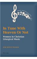 In Tune With Heaven Or Not