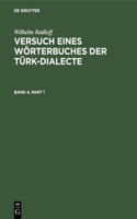 Wilhelm Radloff: Versuch Eines Wörterbuches Der Türk-Dialecte. Band 4