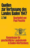 Quellen Zur Entstehung Der Verfassung Des Landes Baden Von 1947, Teil 2