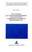 Verhalten Der Venoesen Sauerstoffsaettigung Unter Dem Einfluss Verschiedener Physikalischer Behandlungsformen