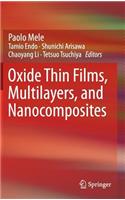 Oxide Thin Films, Multilayers, and Nanocomposites
