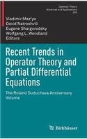 Recent Trends in Operator Theory and Partial Differential Equations