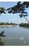 The Politics of Palm Oil Harm