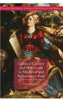 Classical Culture and Witchcraft in Medieval and Renaissance Italy