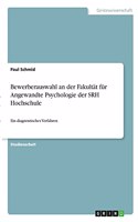 Bewerberauswahl an der Fakultät für Angewandte Psychologie der SRH Hochschule