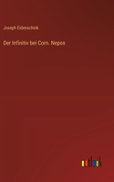 Der Infinitiv bei Corn. Nepos
