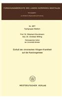 Einfluß Der Chronischen Allogen-Krankheit Auf Die Karzinogenese
