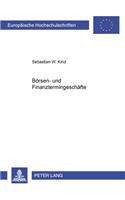 Boersen- Und Finanztermingeschaefte