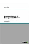 Multimodales Interview als Personalauswahlverfahren aus Unternehmensperspektive