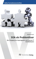 SOA als Problemlöser