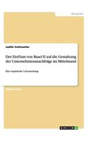 Der Einfluss von Basel II auf die Gestaltung der Unternehmensnachfolge im Mittelstand