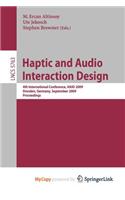 Haptic and Audio Interaction Design: (English)