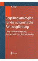 Regelungsstrategien Für Die Automatische Fahrzeugführung