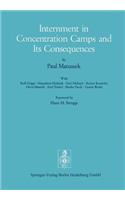 Internment in Concentration Camps and Its Consequences