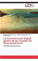 Comunicacion Digital Dentro de Los Comites de Etica Asistencial