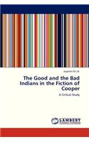 The Good and the Bad Indians in the Fiction of Cooper