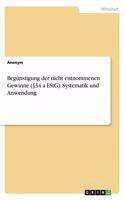 Begünstigung der nicht entnommenen Gewinne (§34 a EStG). Systematik und Anwendung