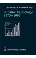20 Jahre Kardiologie 1973-1993