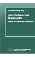 Industrialismus Und Ökoromantik