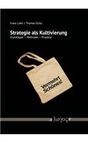 Strategie ALS Kultivierung