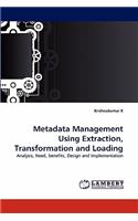Metadata Management Using Extraction, Transformation and Loading