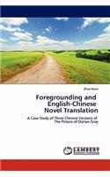 Foregrounding and English-Chinese Novel Translation