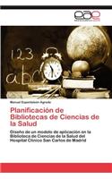 Planificación de Bibliotecas de Ciencias de la Salud