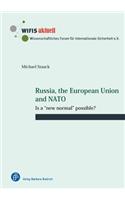 Russia, the European Union and NATO