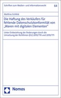 Die Haftung Des Verkaufers Fur Fehlende Datenschutzkonformitat Von 'Waren Mit Digitalen Elementen'