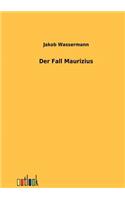 Der Fall Maurizius: (German)