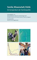 Familie, Wissenschaft, Politik