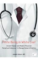 Finite Being in White Coat