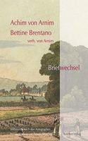 Achim Von Arnim - Bettine Brentano Verh. Von Arnim. Briefwechsel