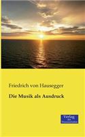 Musik als Ausdruck
