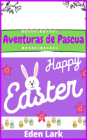 Aventuras de Pascua