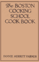 The Boston Cooking-School Cook Book