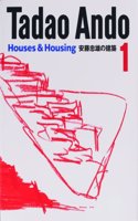 Tadao Ando 1: Houses and Housing
