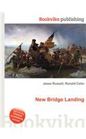 New Bridge Landing: (English)
