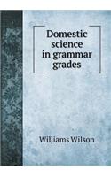 Domestic science in grammar grades: (English)