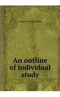 An Outline of Individual Study