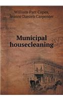 Municipal Housecleaning