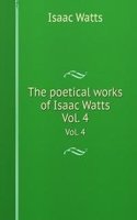 poetical works of Isaac Watts