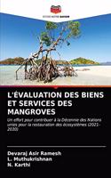 L'Évaluation Des Biens Et Services Des Mangroves