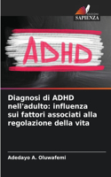 Diagnosi di ADHD nell'adulto