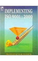 Implementing Iso 9001: 2000