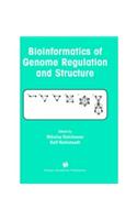 Bioinformatics of Genome Regulation and Structure: Biomedical/ Life Sciences