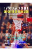 La Enseñanza de los Deportes de Invasión en la Educación Física