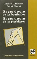 Sacerdocio de los bautizados, sacerdocio de los presbiteros (Biblioteca catecumenal) (Spanish Edition)
